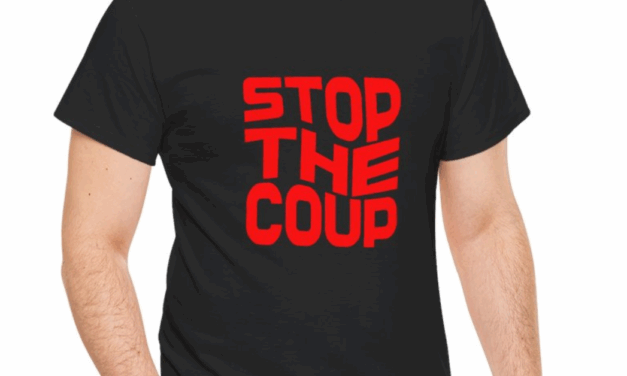 Stop The Coup Protest T-Shirt