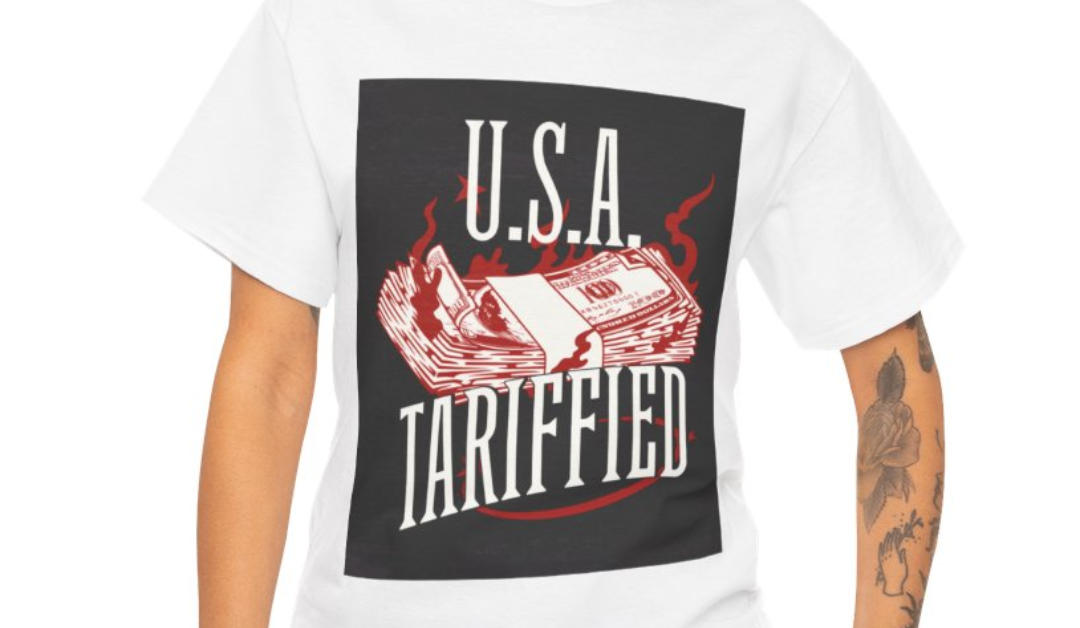 Tariffs are Burning Our Money Tariffied Tee