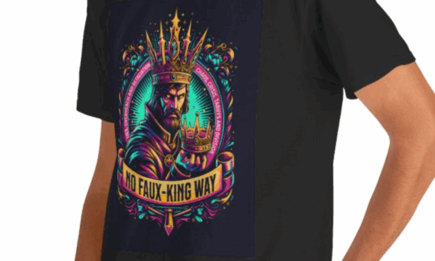 No Faux King Way T-Shirt
