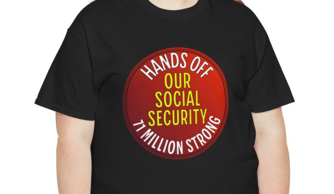 Hands Off Our Social Security, 71 Million Strong Unisex Heavy Cotton Tee
