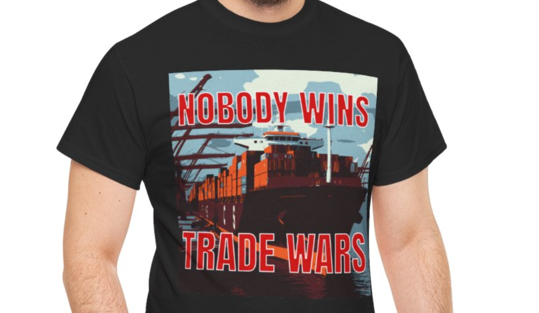 Nobody Wins Trade Wars, Docked Cargo Ship T-Shirt