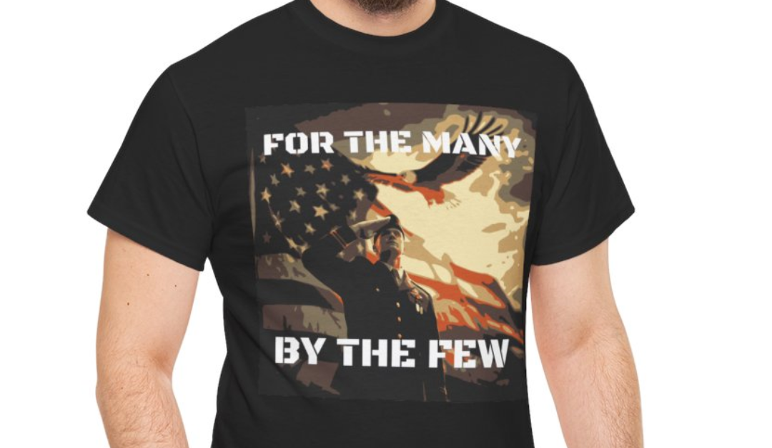For The Many By The Few T-Shirt | Patriotic Saluting Soldier Design.