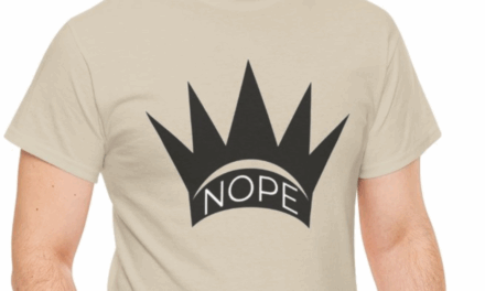 NOPE to the Crown T-Shirt – No King in America Design