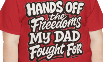Hands Off The Freedoms My Dad Fought For – Patriotic Tribute Tee